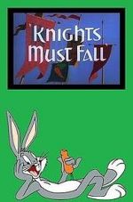 Watch Knights Must Fall (Short 1949) Gomovies123