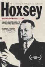 Watch Hoxsey How Healing Becomes a Crime Gomovies123