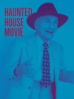 Watch Haunted House Movie Gomovies123