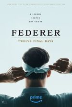 Watch Federer: Twelve Final Days Gomovies123