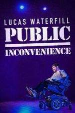 Watch Lucas Waterfill: Public Inconvenience (TV Special 2023) Gomovies123