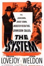 Watch The System Gomovies123