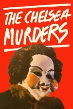 Watch The Chelsea Murders Gomovies123