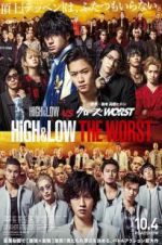 Watch High & Low: The Worst Gomovies123