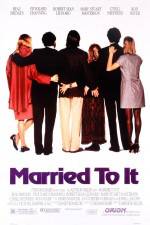 Watch Married to It Gomovies123