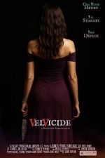 Watch Velvicide Gomovies123