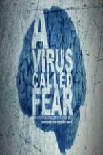Watch A Virus Called Fear Gomovies123