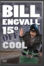 Watch Bill Engvall 15 Degrees Off Cool Gomovies123