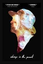 Watch Always in the Present Gomovies123