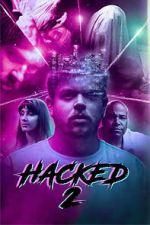 Watch Hacked 2 Gomovies123