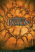 Watch Prophecies of the Passion Gomovies123