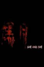 Watch She and She Gomovies123