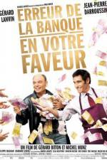 Watch Erreur de la banque en votre faveur Gomovies123