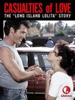 Watch Casualties of Love: The Long Island Lolita Story Gomovies123