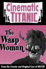Watch Cinematic Titanic The Wasp Woman Gomovies123
