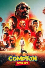 Watch A Compton Story Gomovies123
