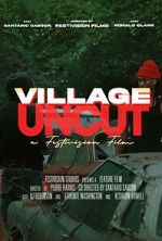 Watch Village Uncut Gomovies123