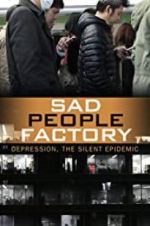 Watch Sad People Factory Gomovies123