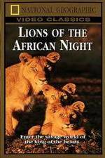Watch Lions of the African Night Gomovies123