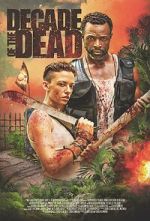 Watch Decade of the Dead Gomovies123