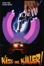 Watch Kiss Me Killer Gomovies123
