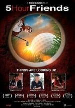 Watch 5 Hour Friends Gomovies123
