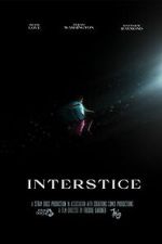 Watch Interstice Gomovies123