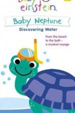 Watch Baby Einstein: Baby Neptune Discovering Water Gomovies123