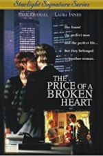 Watch The Price of a Broken Heart Gomovies123