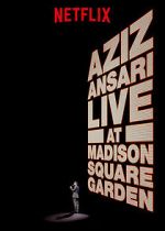 Watch Aziz Ansari Live in Madison Square Garden (TV Special 2015) Gomovies123