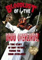 Watch Bloodlust of the Druid Overlords (Short 2013) Gomovies123