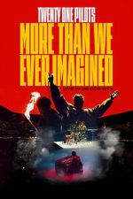 Watch Twenty One Pilots: More Than We Ever Imagined Gomovies123