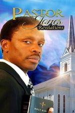 Watch Pastor Jones Revelations Gomovies123