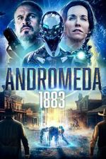 Watch Andromeda: 1883 Gomovies123