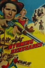 Watch Wyoming Renegades Gomovies123