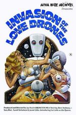 Watch Invasion of the Love Drones Gomovies123