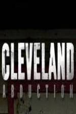 Watch Cleveland Abduction Gomovies123
