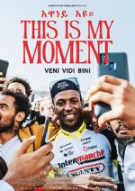 Watch This Is My Moment Gomovies123