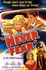 Watch Never Fear Gomovies123
