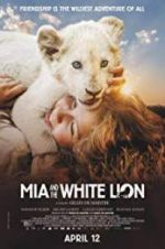 Watch Mia and the White Lion Gomovies123
