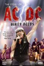Watch The Story Of ACDC Dirty Deeds Gomovies123