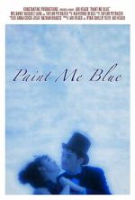 Watch Paint Me Blue Gomovies123