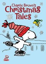 Watch Charlie Brown\'s Christmas Tales (TV Short 2002) Gomovies123