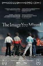 Watch The Image You Missed Gomovies123