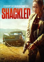 Watch Shackled Gomovies123