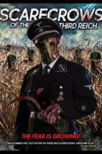 Watch Scarecrows of the Third Reich Gomovies123