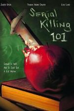 Watch Serial Killing 101 Gomovies123