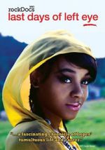 Watch The Last Days of Left Eye Gomovies123
