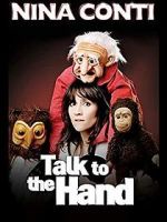 Watch Nina Conti: Talk to the Hand Gomovies123