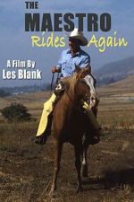 Watch The Maestro Rides Again! Gomovies123